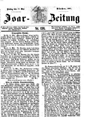 Isar-Zeitung (Bayerische Landbötin) Freitag 17. Mai 1861