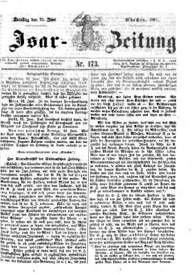 Isar-Zeitung (Bayerische Landbötin) Dienstag 25. Juni 1861