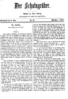 Der Schatzgräber (Bayerische Landbötin) Mittwoch 8. Mai 1861