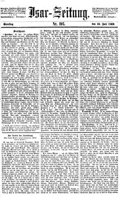 Isar-Zeitung (Bayerische Landbötin) Samstag 19. Juli 1862