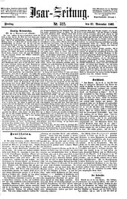 Isar-Zeitung (Bayerische Landbötin) Freitag 21. November 1862