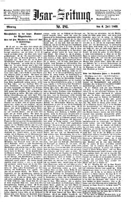 Isar-Zeitung (Bayerische Landbötin) Montag 6. Juli 1863
