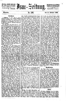 Isar-Zeitung (Bayerische Landbötin) Sonntag 11. Oktober 1863