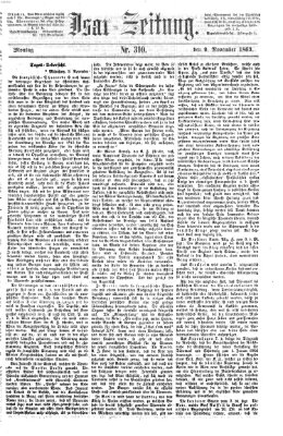Isar-Zeitung (Bayerische Landbötin) Montag 9. November 1863
