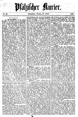 Pfälzischer Kurier Dienstag 31. Januar 1865