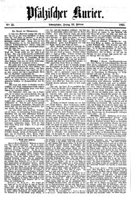 Pfälzischer Kurier Freitag 10. Februar 1865
