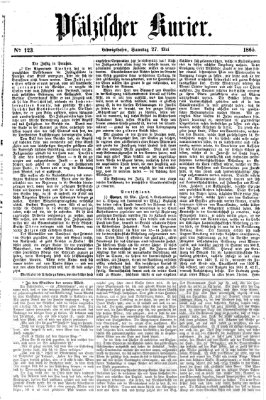 Pfälzischer Kurier Samstag 27. Mai 1865