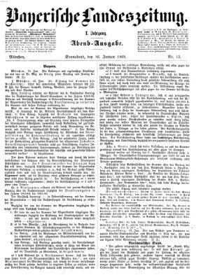 Bayerische Landeszeitung Samstag 16. Januar 1869