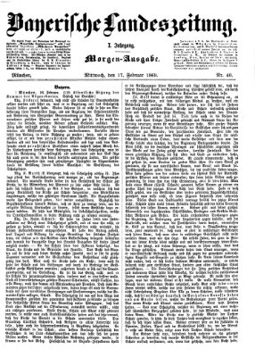 Bayerische Landeszeitung Mittwoch 17. Februar 1869