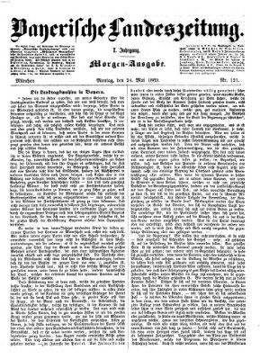 Bayerische Landeszeitung Montag 24. Mai 1869