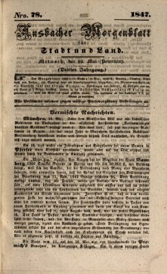 Ansbacher Morgenblatt für Stadt und Land (Ansbacher Morgenblatt) Mittwoch 19. Mai 1847