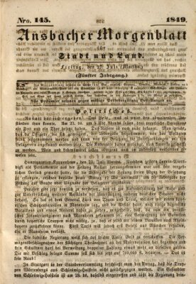 Ansbacher Morgenblatt für Stadt und Land (Ansbacher Morgenblatt) Freitag 27. Juli 1849