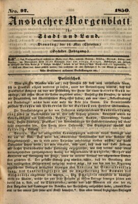 Ansbacher Morgenblatt für Stadt und Land (Ansbacher Morgenblatt) Dienstag 14. Mai 1850