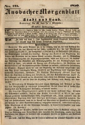 Ansbacher Morgenblatt für Stadt und Land (Ansbacher Morgenblatt) Sonntag 30. Juni 1850