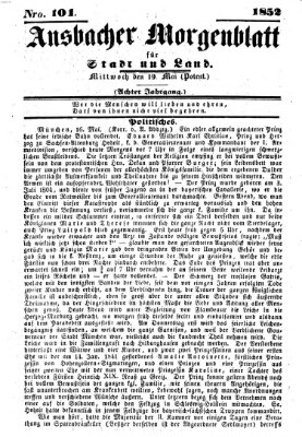 Ansbacher Morgenblatt für Stadt und Land (Ansbacher Morgenblatt) Mittwoch 19. Mai 1852