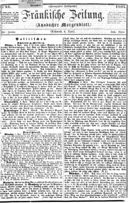 Fränkische Zeitung (Ansbacher Morgenblatt) Mittwoch 6. April 1864