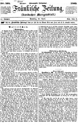 Fränkische Zeitung (Ansbacher Morgenblatt) Samstag 30. April 1864