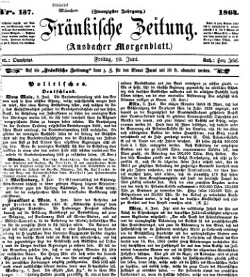 Fränkische Zeitung (Ansbacher Morgenblatt) Freitag 10. Juni 1864