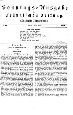 Fränkische Zeitung (Ansbacher Morgenblatt) Sonntag 3. April 1864