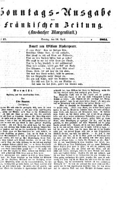 Fränkische Zeitung (Ansbacher Morgenblatt) Sonntag 24. April 1864