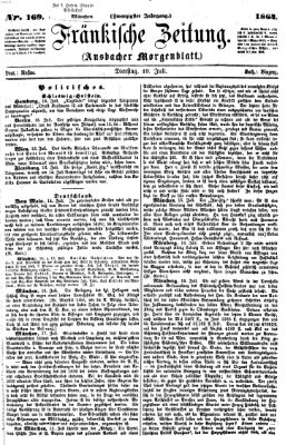 Fränkische Zeitung (Ansbacher Morgenblatt) Dienstag 19. Juli 1864