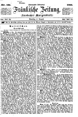 Fränkische Zeitung (Ansbacher Morgenblatt) Samstag 6. August 1864