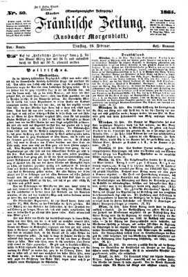 Fränkische Zeitung (Ansbacher Morgenblatt) Dienstag 28. Februar 1865