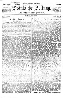 Fränkische Zeitung (Ansbacher Morgenblatt) Mittwoch 12. April 1865