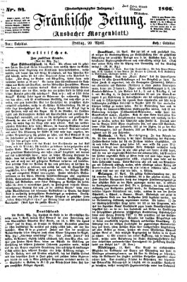 Fränkische Zeitung (Ansbacher Morgenblatt) Freitag 20. April 1866