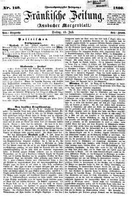 Fränkische Zeitung (Ansbacher Morgenblatt) Freitag 13. Juli 1866