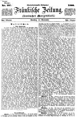 Fränkische Zeitung (Ansbacher Morgenblatt) Samstag 15. September 1866