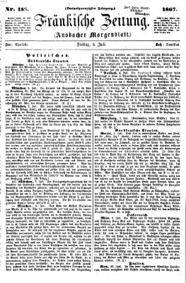 Fränkische Zeitung (Ansbacher Morgenblatt) Freitag 5. Juli 1867