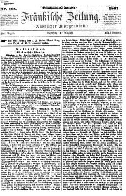 Fränkische Zeitung (Ansbacher Morgenblatt) Samstag 17. August 1867