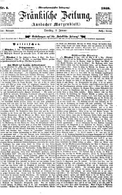 Fränkische Zeitung (Ansbacher Morgenblatt) Dienstag 7. Januar 1868