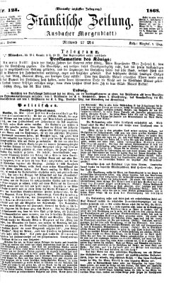 Fränkische Zeitung (Ansbacher Morgenblatt) Mittwoch 27. Mai 1868