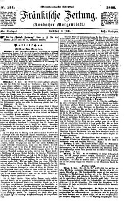 Fränkische Zeitung (Ansbacher Morgenblatt) Samstag 6. Juni 1868
