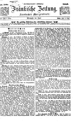 Fränkische Zeitung (Ansbacher Morgenblatt) Mittwoch 24. Juni 1868