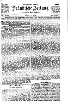 Fränkische Zeitung (Ansbacher Morgenblatt) Dienstag 13. April 1869