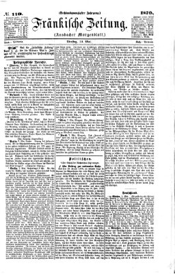 Fränkische Zeitung (Ansbacher Morgenblatt) Dienstag 10. Mai 1870
