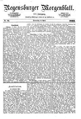 Regensburger Morgenblatt Donnerstag 16. April 1863