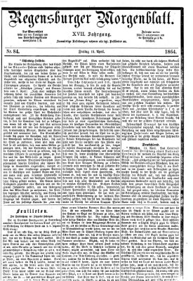 Regensburger Morgenblatt Freitag 15. April 1864