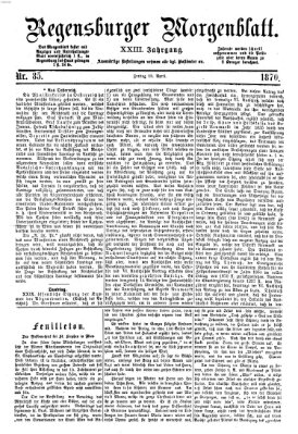 Regensburger Morgenblatt Freitag 15. April 1870