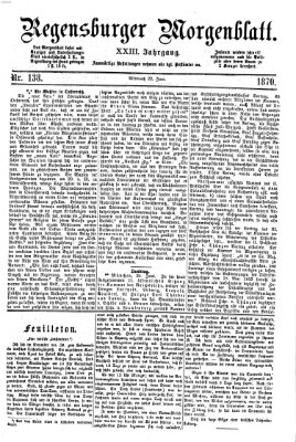 Regensburger Morgenblatt Mittwoch 22. Juni 1870