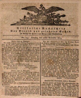 Berlinische Nachrichten von Staats- und gelehrten Sachen Dienstag 30. November 1813