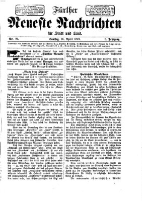 Fürther neueste Nachrichten für Stadt und Land (Fürther Abendzeitung) Samstag 16. April 1870