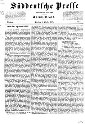 Süddeutsche Presse Dienstag 1. Oktober 1867