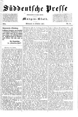 Süddeutsche Presse Mittwoch 30. Oktober 1867