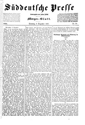 Süddeutsche Presse Sonntag 8. Dezember 1867