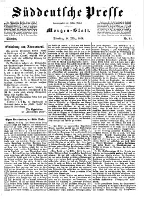 Süddeutsche Presse Dienstag 24. März 1868