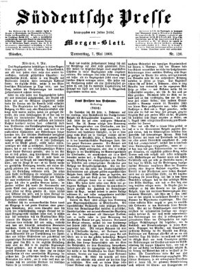 Süddeutsche Presse Donnerstag 7. Mai 1868
